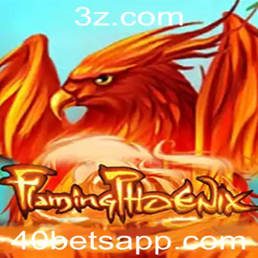 Explorando FlamingPhoenix: O Jogo Que Revoluciona Com 40bet